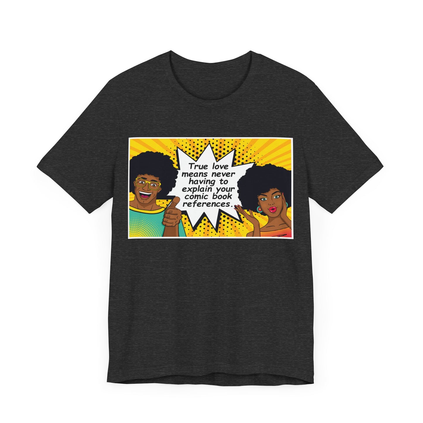 True love Unisex Jersey Short Sleeve Tee