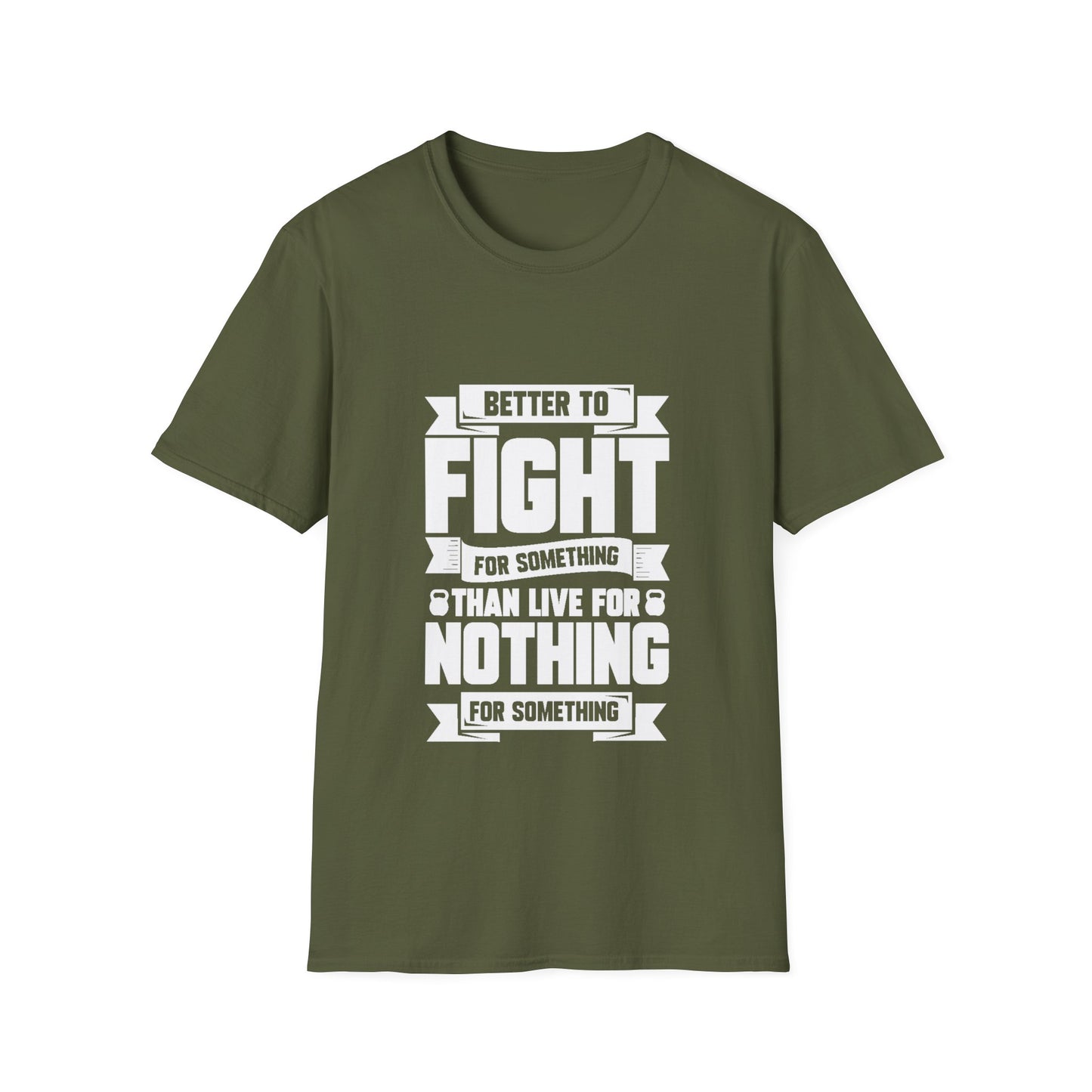 Fight For Something Unisex Softstyle T-Shirt