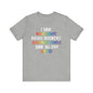 I think more things Unisex Jersey Short Sleeve Tee