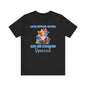 See someone special Unisex Jersey Short Sleeve Tee