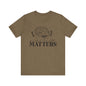 Mental health matters 3 Unisex Jersey Short Sleeve Tee