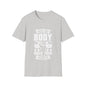 Build Your Body, Build Your Character Unisex Softstyle T-Shirt