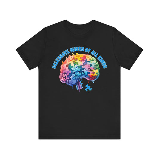 Celebrate minds of all kinds Unisex Jersey Short Sleeve Tee