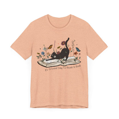 It's a good day to read a book Unisex Jersey Short Sleeve Tee