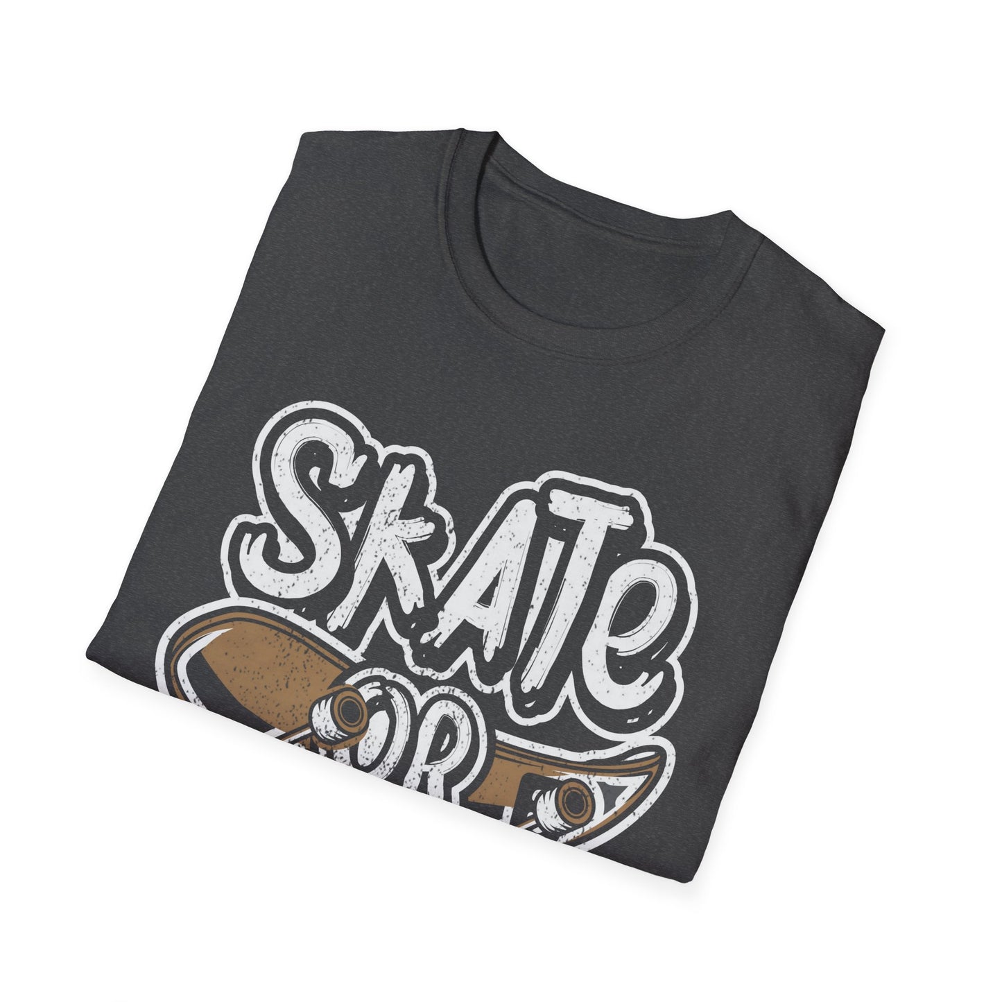 Skate Or Die Unisex Softstyle T-Shirt