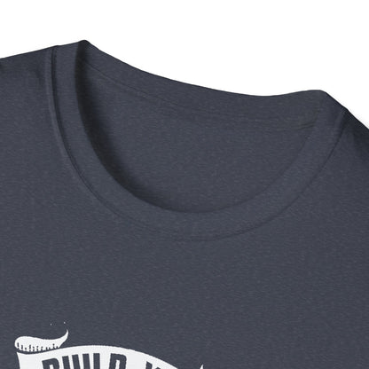 Build Your Body, Build Your Character Unisex Softstyle T-Shirt