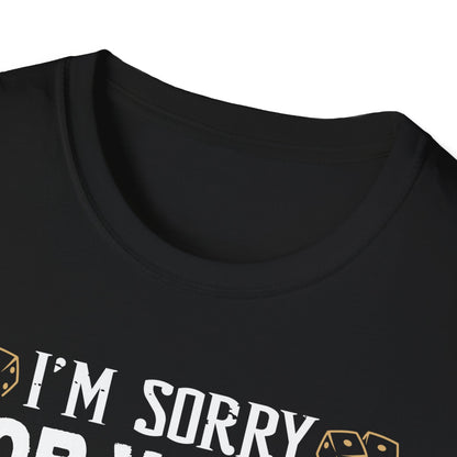 I'm Sorry for What I Said During Game Night Unisex Softstyle T-Shirt