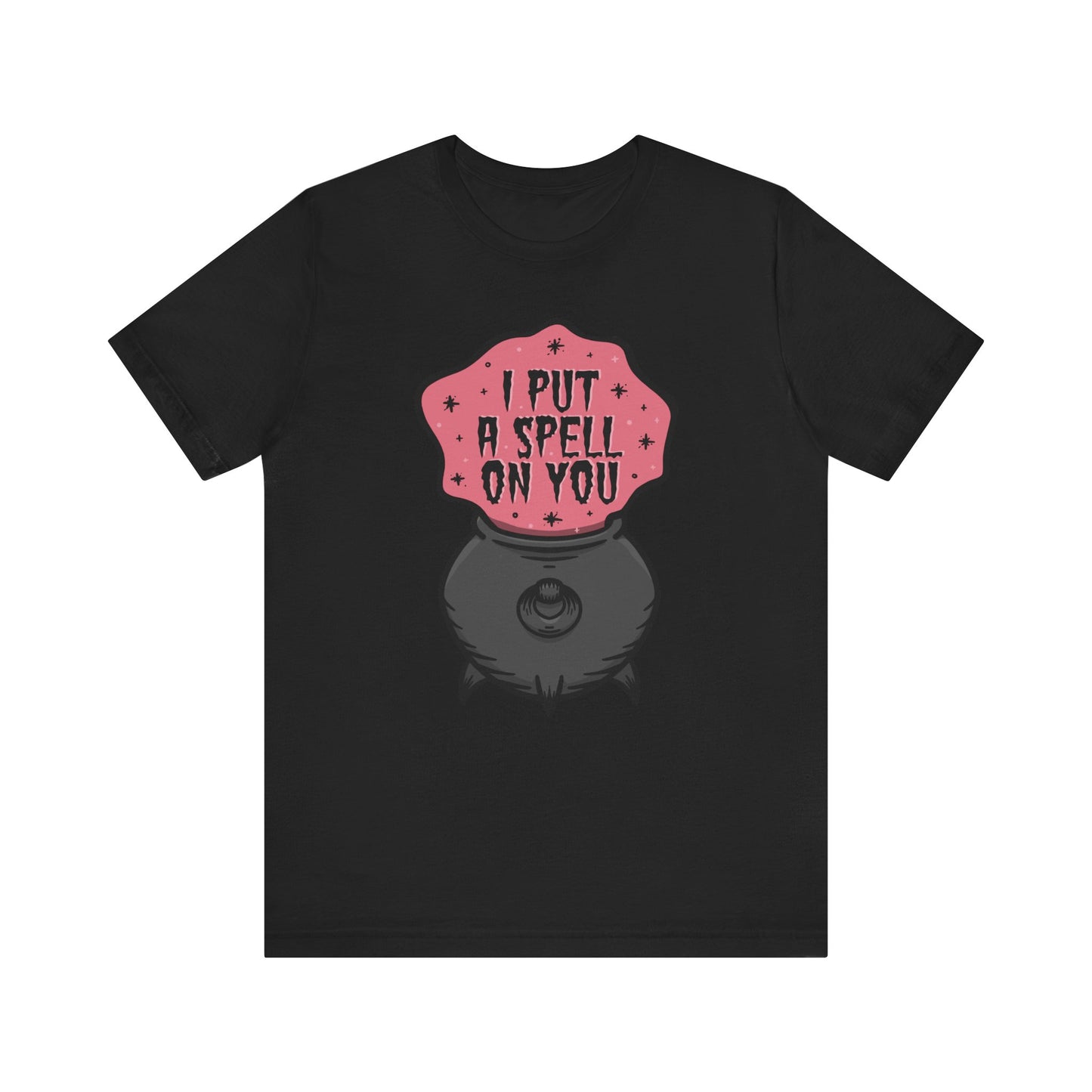 I put a spell on you Unisex Jersey Short Sleeve Tee