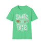 Skate Or Die Unisex Softstyle T-Shirt