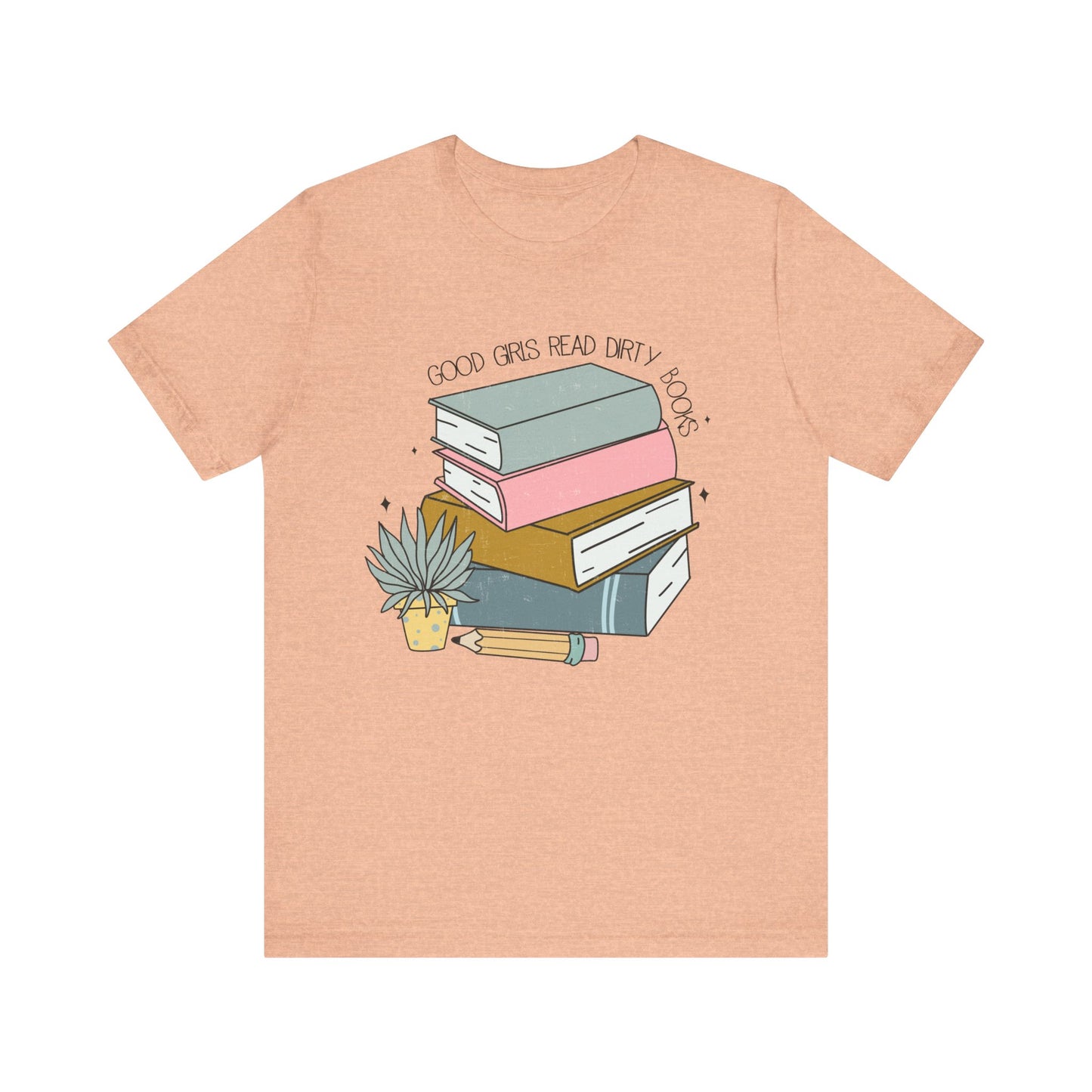 Good girls read dirty books Unisex Jersey Short Sleeve Tee