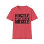 Hustle For That Muscle Softstyle T-Shirt