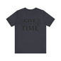 Give yourself time Unisex Jersey Short Sleeve Tee