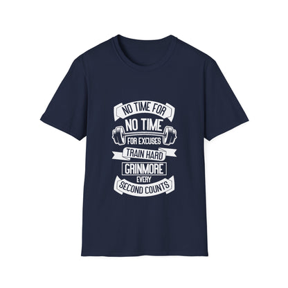No Time For Excuses Unisex Softstyle T-Shirt