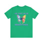 We can't all be neurotypical Unisex Jersey Short Sleeve Tee