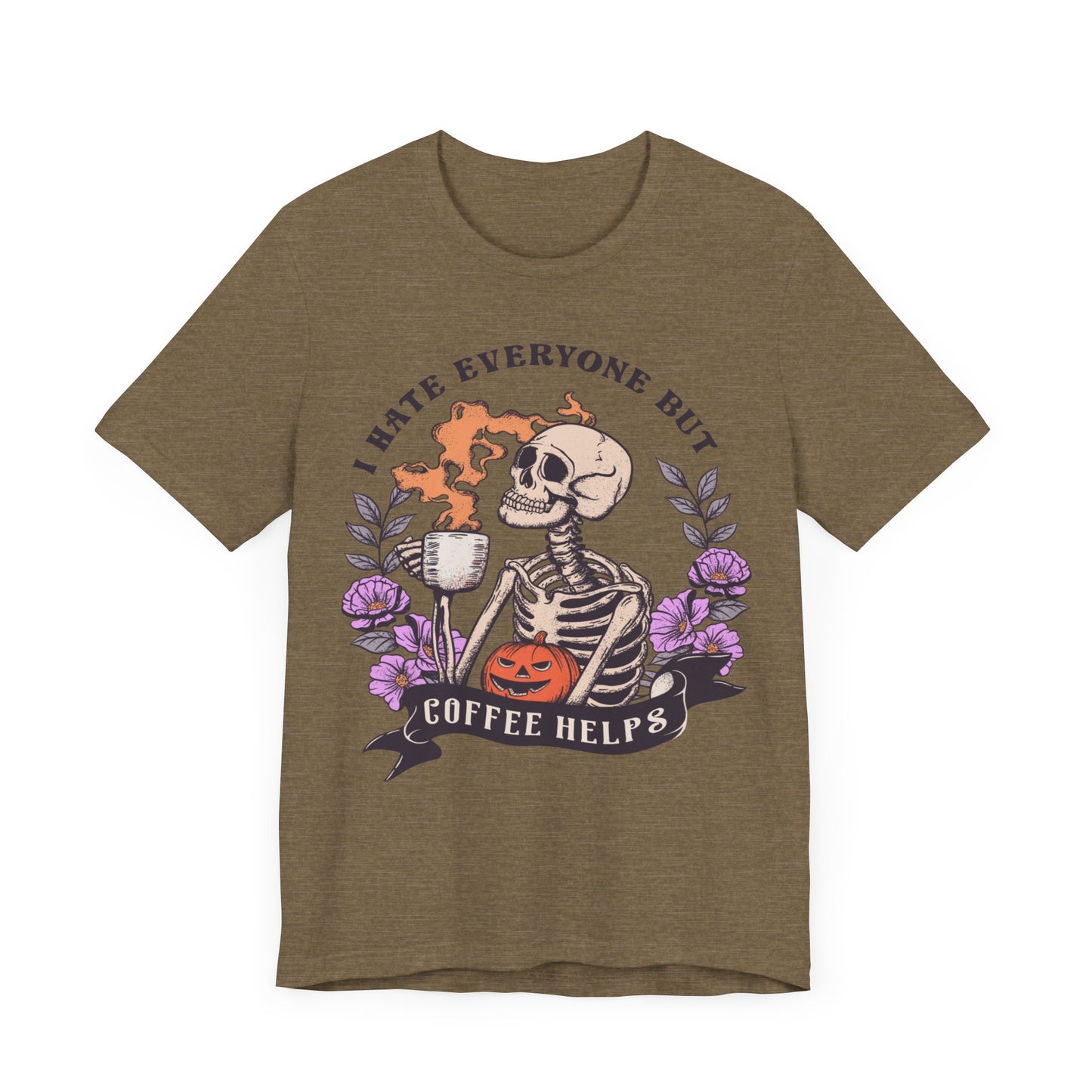 I hate everyone, but coffee helps Unisex Jersey Short Sleeve Tee