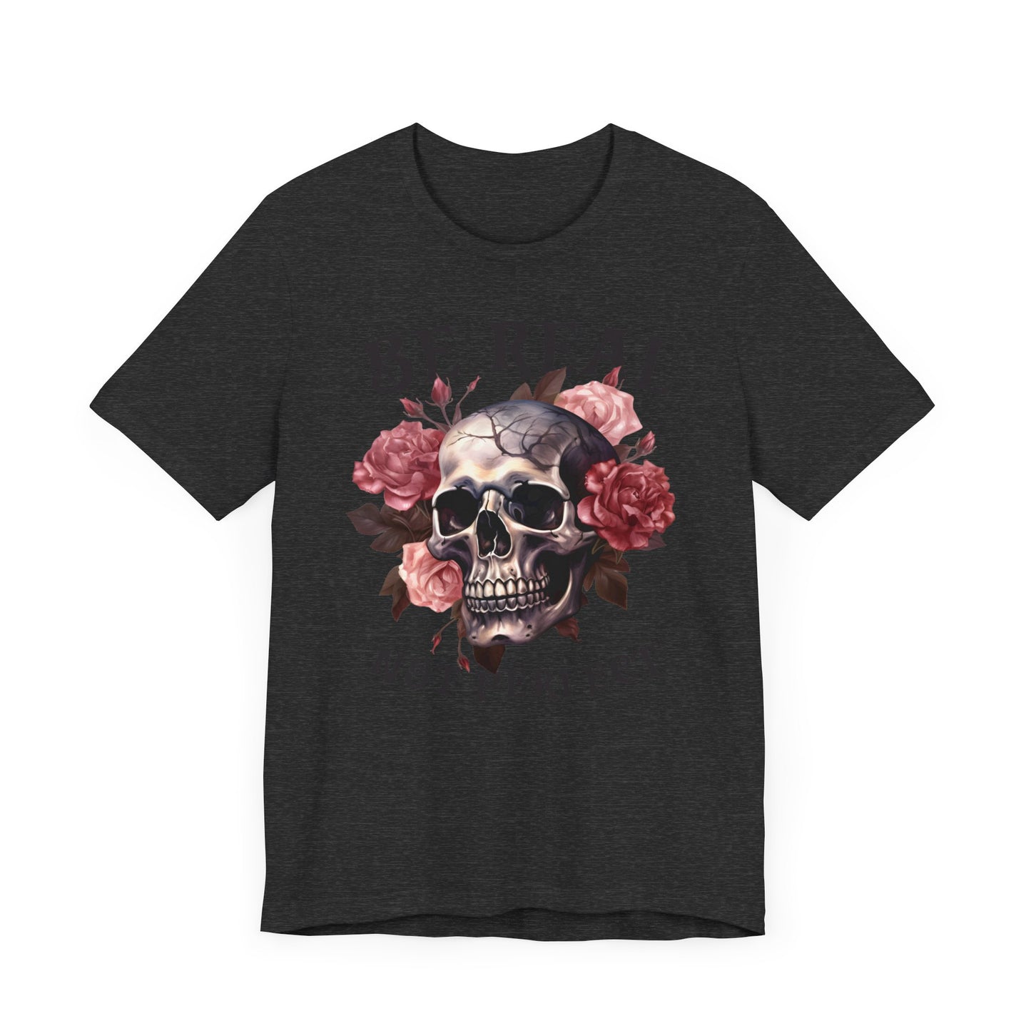 Be real not perfect Unisex Jersey Short Sleeve Tee