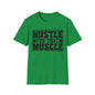 Hustle For That Muscle Softstyle T-Shirt