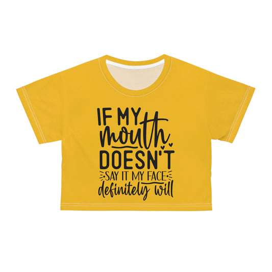 If my mouth doesn't say it. . . yellow Crop Tee