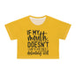 If my mouth doesn't say it. . . yellow Crop Tee
