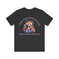 I see your true colors, that's why I love you Unisex Jersey Short Sleeve Tee