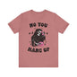 No you hang up Jersey unisex tee, Halloween Graphic Tee, Spooky Shirt, Trick or Treat Tee, Halloween Costume, Festive Gift