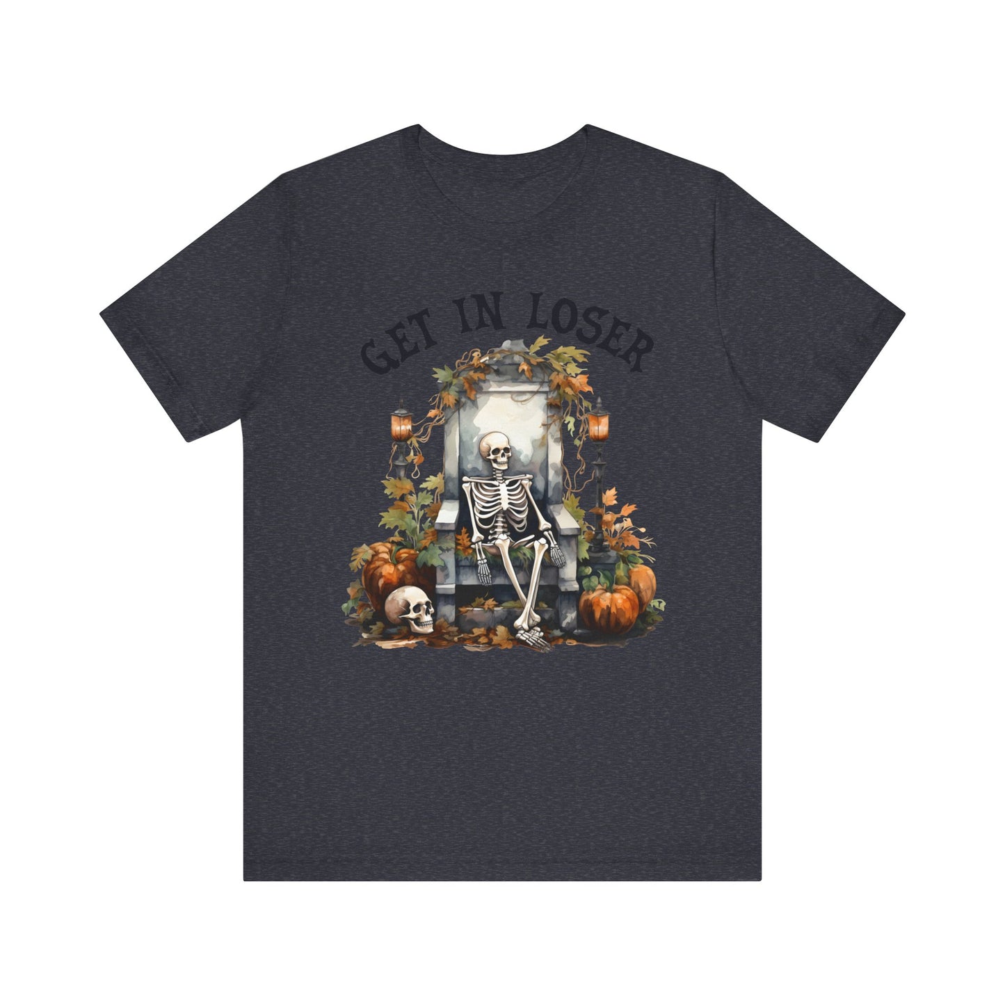 Get in loser Unisex Jersey Short Sleeve Tee