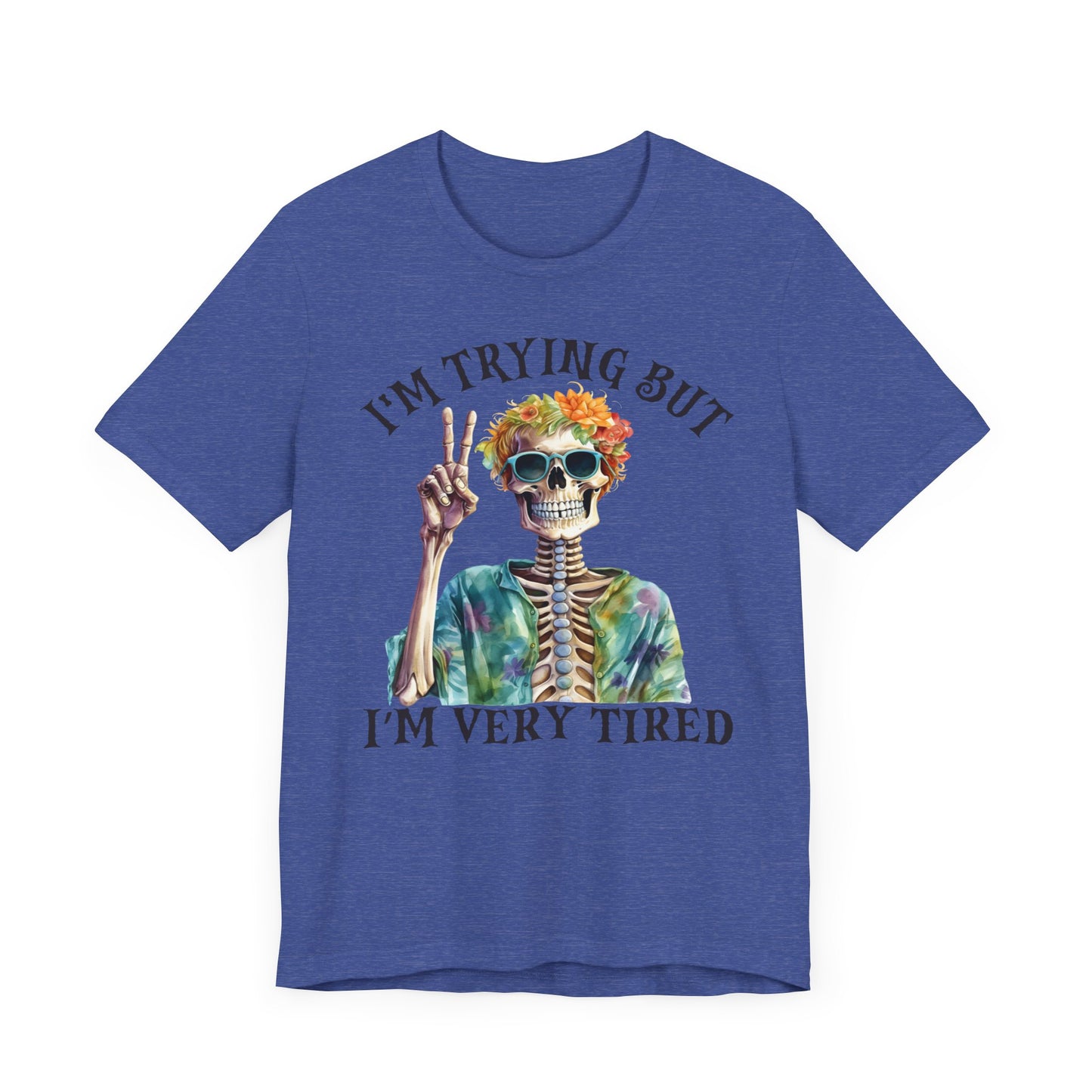 I'm trying Unisex Jersey Short Sleeve Tee