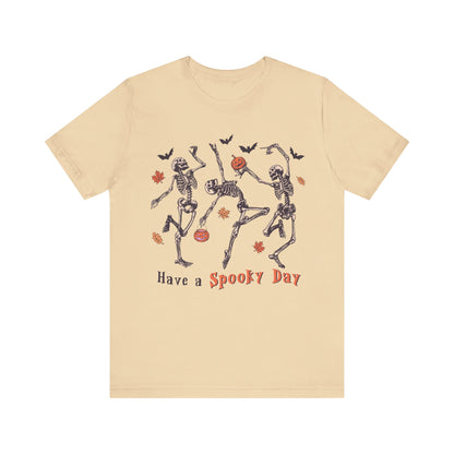 Have a spooky day Unisex Jersey Short Sleeve Tee