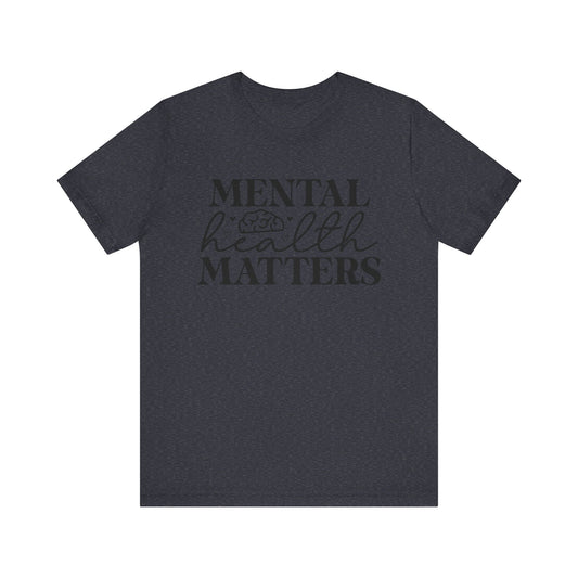 Mental health matters Unisex Jersey Short Sleeve Tee