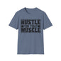 Hustle For That Muscle Softstyle T-Shirt