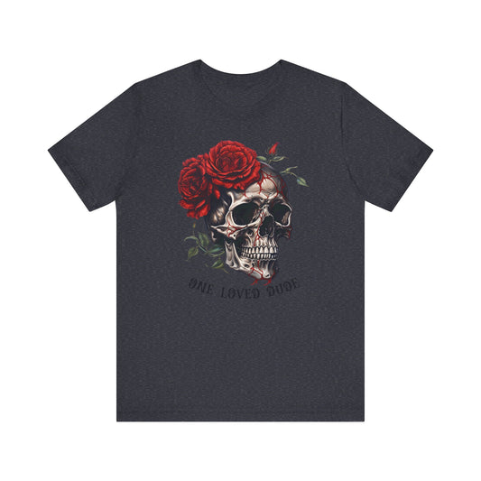 One loved dude Unisex Jersey Short Sleeve Tee