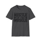 Hustle For That Muscle Softstyle T-Shirt