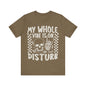 My whole vibe is on do not disturb Unisex Jersey Short Sleeve Tee