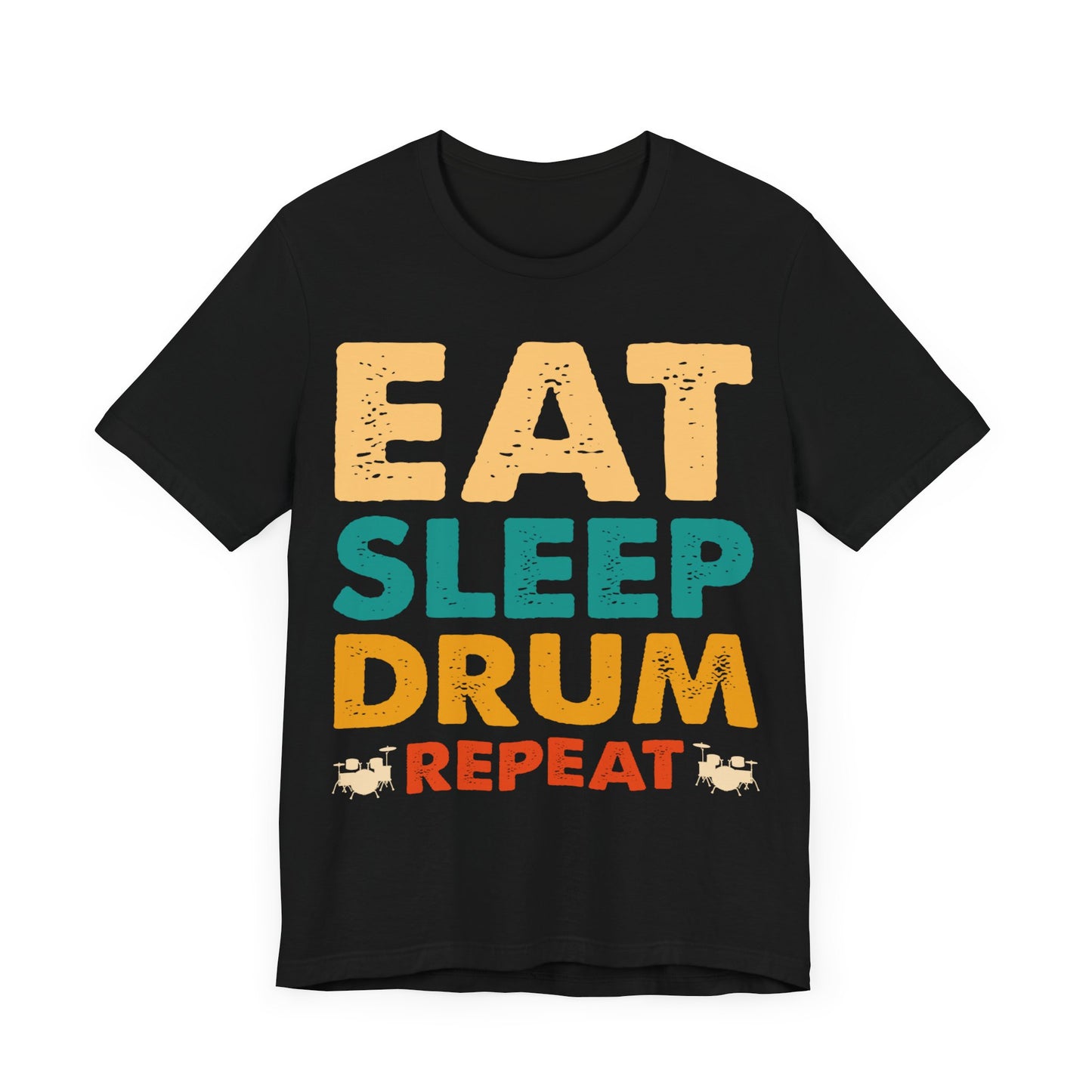 Eat sleep drum repeat Unisex Jersey Short Sleeve Tee